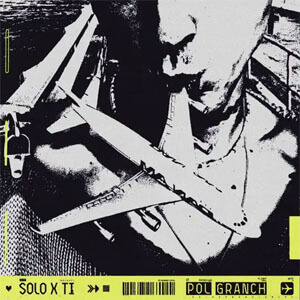 Álbum Solo x Ti de Pol Granch