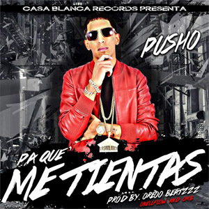 Disco Pa' Que Me Tientas de Pusho