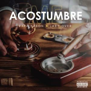 Disco Me Acostumbré de Rafa Pabón