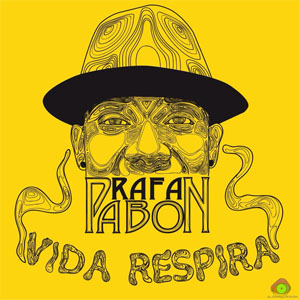 Disco Vida Respira de Rafa Pabón