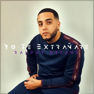 Disco Yo Te Extrañaré de Ralphy Dreamz