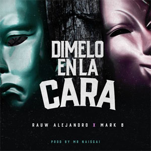 Disco Dímelo En La Cara de Rauw Alejandro