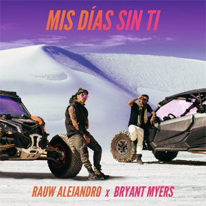 Disco Mis Días Sin Ti de Rauw Alejandro