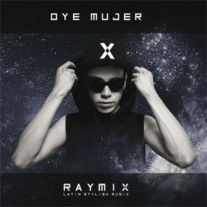 Disco Oye Mujer de Raymix