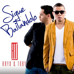 Disco Sigue Bailándolo de Rayo y Toby