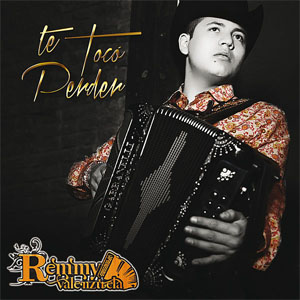 Disco Te Tocó Perder de Remmy Valenzuela