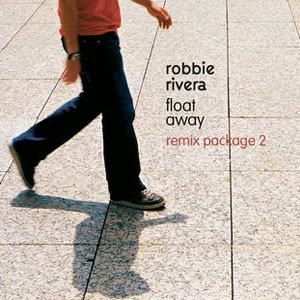 Disco Float Away - Remix Package 2 de Robbie Rivera