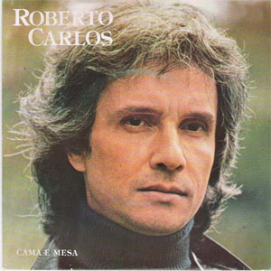 Disco Cama E Mesa de Roberto Carlos