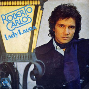 Disco Lady Laura de Roberto Carlos