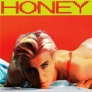 Disco Honey de Robyn