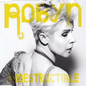 Disco Indestructible de Robyn