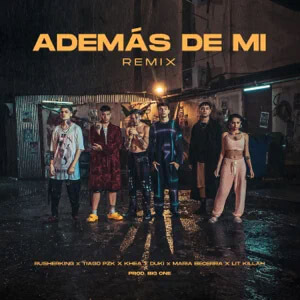 Disco Además de Mí (Remix) de Rusherking