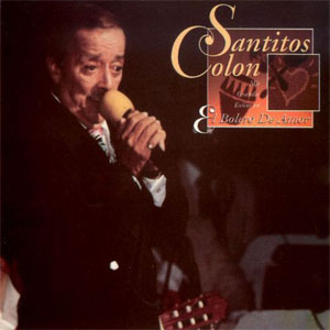 Disco Mis Grandes Exitos - El Bolero De Amor de Santos Colón