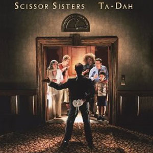 Disco Ta Dah de Scissor Sisters