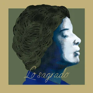 Disco Lo Sagrado de Silvana Estrada