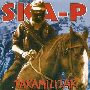 Disco Paramilitar de Ska-P