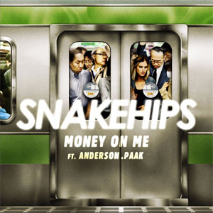 Disco Money On Me de Snakehips