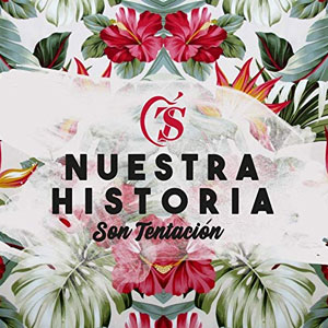 Disco Nuestra Historia de Son Tentación