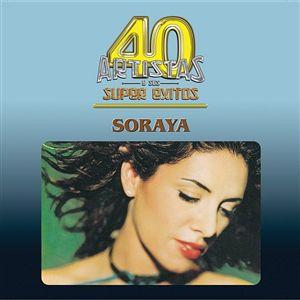 Disco 40 Artistas y Sus Súper Éxitos de Soraya