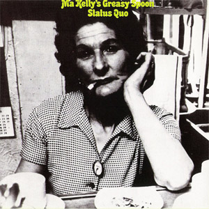 Disco Ma Kelly's Greasy Spoon (1970) de Status Quo