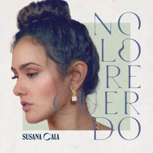Disco No Lo Recuerdo de Susana Cala