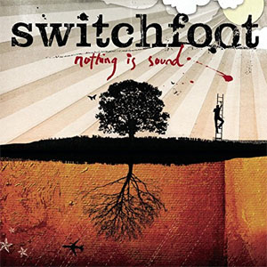 Disco Nothing Is Sound de Switchfoot