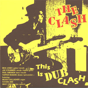 Disco This Is Dub Clash de The Clash