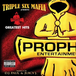 Disco Prophet's Greatest Hits de Three 6 Mafia