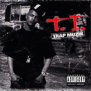Disco Trap Muzik de T.I.
