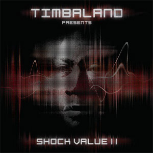 Álbum Shock Value II (Deluxe) de Timbaland