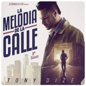 Disco MelodÍa De La Calle: 3rd Season de Tony Dize