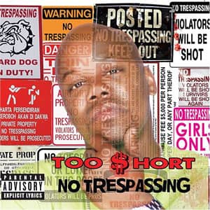 Disco No Trespassing de Too Short