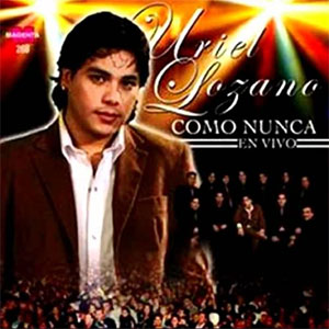 Disco Como Nunca de Uriel Lozano
