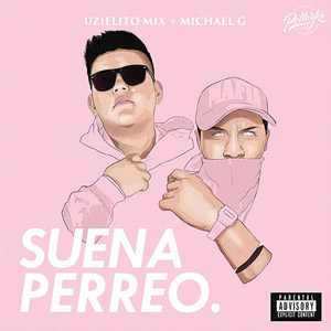 Disco Suena Perreo de Uzielito Mix