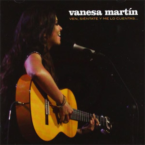 Disco Ven Siéntate Y Me Lo Cuentas de Vanesa Martín