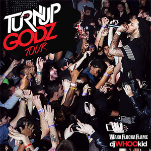 Disco The Turn Up Godz Tour de Waka Flocka Flame