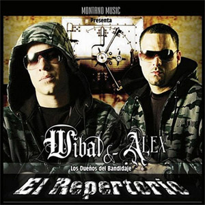 Disco Los Dueños Del Bandidaje El Repertorio de Wibal y Alex