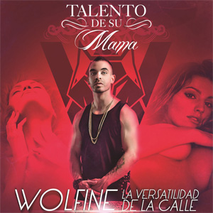 Disco Talento De Su Mamá de Wolfine