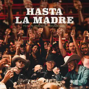 Disco Hasta La Madre de Yeison Jiménez