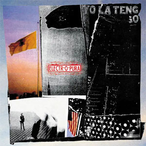 Disco Electr-O-Pura de Yo La Tengo