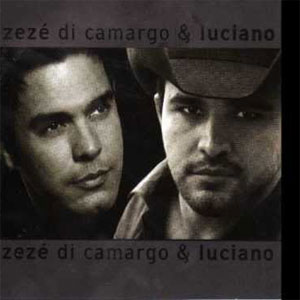 Disco Pra Mudar a Minha Vida  de Zezé Di Camargo  & Luciano