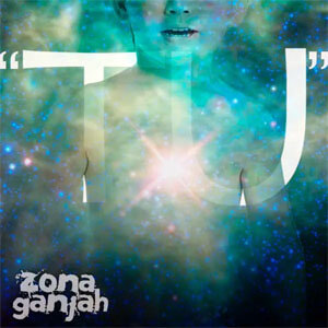 Disco Tú de Zona Ganjah