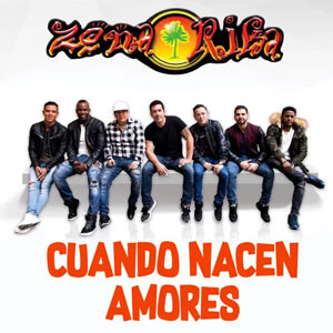 Disco Cuando Nacen Amores de Zona Rika