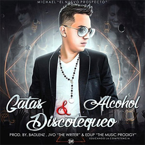 Disco Gatas, Discotequeo & Alcohol  de Zyron